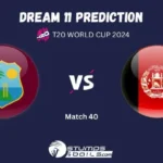 WI vs AFG Dream 11 Prediction, West Indies vs Afghanistan Match Preview, Fantasy Tips, Playing 11, Match 40