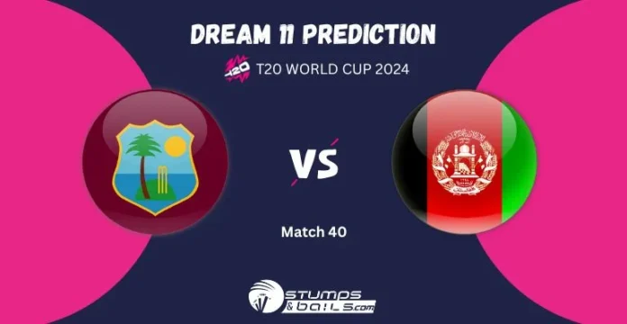 WI vs AFG Dream11 Prediction