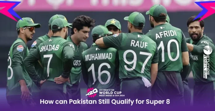 How can Pakistan still qualify for super 8