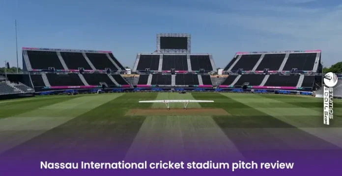 Nassau International cricket stadium pitch review