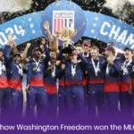 Here’s how Washington Freedom won the MLC 2024  