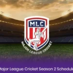 Major League Cricket Season 2 Schedule: Live streaming, scores, format and MLC fixtures