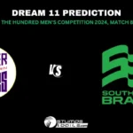 NOS vs SOB Dream11 Prediction: Northern Superchargers vs Southern Brave Match Preview Playing XI, Pitch Report, Injury Update, The Hundred Men’s Competition 2024 – 8th Match