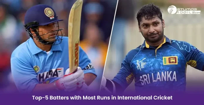 Top 5 Batters with Most Runs in International Cricket