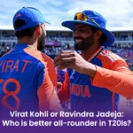 Virat Kohli or Ravindra Jadeja: who is better all-rounder in T20Is?