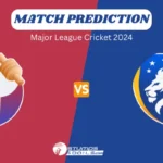 WAS vs TEX Match Prediction: Will Texas Super Kings manage to open their account in MLC 2024?