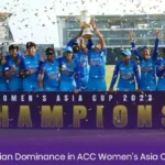 Indian Dominance in ACC Women’s Asia Cup: List of Women’s Asia Cup Winners