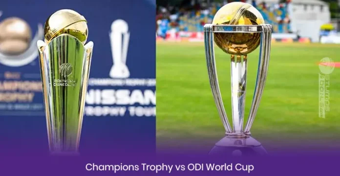 Difference Between Champions Trophy and ODI World Cup