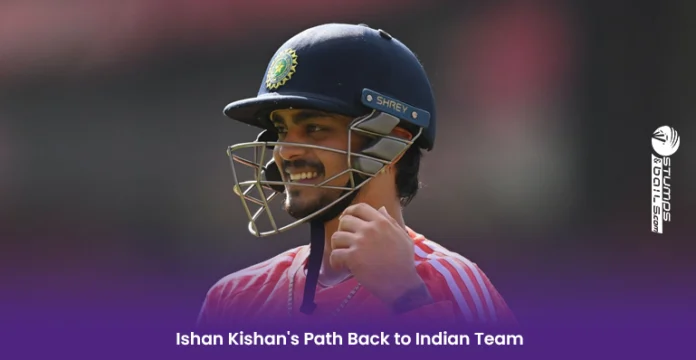 How can Ishan Kishan make India comeback