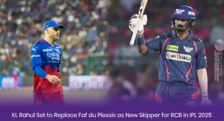 KL Rahul Set to Replace Faf du Plessis as New Skipper for RCB in IPL 2025