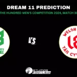 SOB vs WEF Dream11 Prediction: Top Performers and Fantasy Team for Southern Brave vs Welsh Fire Match 30 of The Hundred