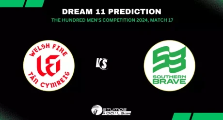 WEF vs SOB Dream11 Prediction: Welsh Fire vs Southern Brave Match Preview Playing XI, Pitch Report, Injury Update, The Hundred Men’s Competition 2024 – 17th Match