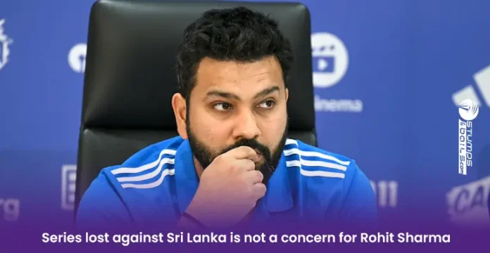 Why Rohit is not worried despite series loss