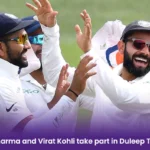 Will Rohit Sharma and Virat Kohli take part in Duleep Trophy 2024? 