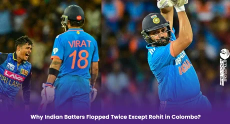 Why Indian Batters Flopped Twice Except Rohit in Colombo?