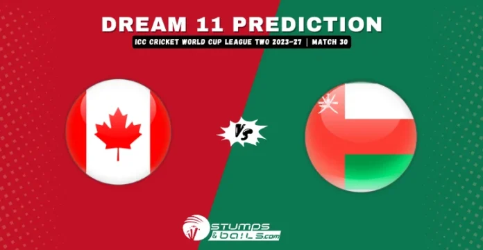 CAN vs OMN Dream11 Prediction