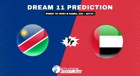 NAM-W vs UAE-W Dream11 Prediction: Playing 11, Fantasy picks and Pitch Report for Womens Tri-Series in Namibia, 2024 – Match 1  