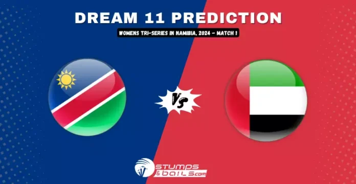 NAM-W vs UAE-W Dream11 Prediction