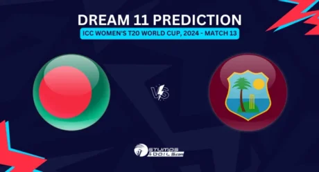 BD-W vs WI-W Dream11 Prediction: Fantasy Cricket Teams, Pitch Report, and Best Fantasy Picks for ICC Womens T20 World Cup, 2024 – Match 13