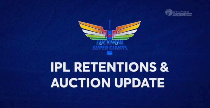 IPL 2025 Lucknow Super Giants Retentions