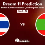 TL vs MLD Dream11 Prediction, Playing 11 and Pitch Report for Match 10 of Bhutan T20I Quadrangular Series