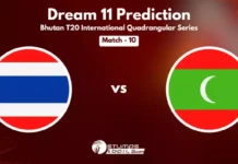 TL vs MLD Dream11 Prediction, Playing 11 and Pitch Report for Match 10 of Bhutan T20I Quadrangular Series TL vs MLD Dream11 Prediction
