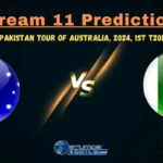 AUS vs PAK 1st T20I Dream11 Prediction, Playing 11 for Pakistan tour of Australia, 2024