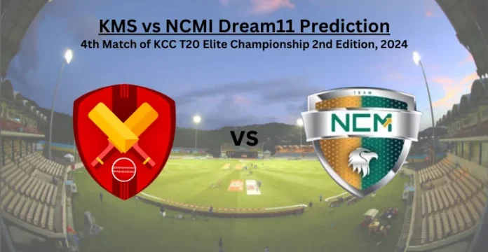 KMS vs NCMI Dream11 Prediction