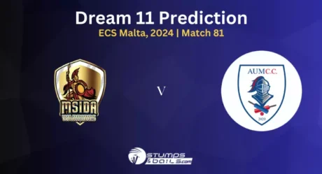 MSW vs AUM Dream11 Prediction, Playing 11 for 81st Match of ECS Malta 2024