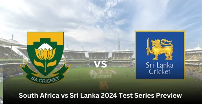 South Africa vs Sri Lanka 2024 Test Series Preview