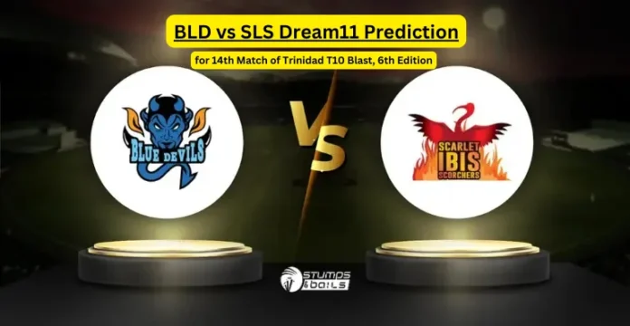 BLD vs SLS Dream11 Prediction Today Match