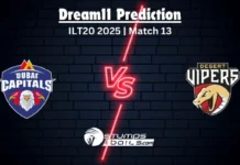 DC vs DV Dream11 Prediction for International League T20, 2025, Match 13 DC vs DV Dream11 prediction