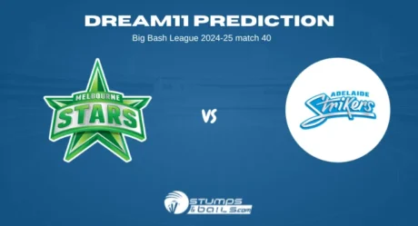 STA vs HUR Dream11 Prediction for Big Bash League 2024-25, Match 40