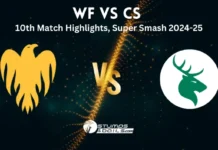 WF vs CS 10th Match Highlights