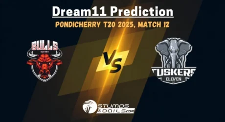 BUL vs TUS Dream11 Prediction: Pondicherry T20 2025 Match 12 Details