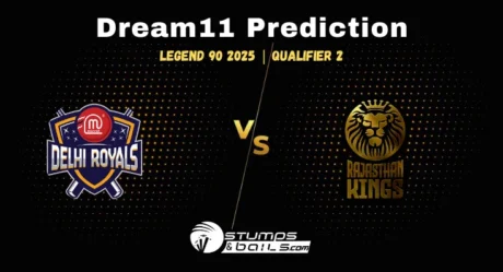DLR vs RK Dream11 Prediction for Legend 90 2025, Qualifier 2