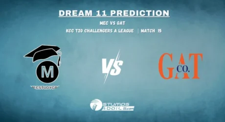 MEC vs GAT Dream11 Prediction for Kuwait Challengers League A T20 2025, Match 15