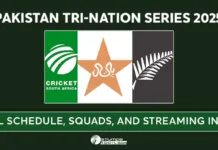 Pakistan Tri-Nation Series 2025: Full Schedule, Squads, and Streaming Info Pakistan Tri-Nation Series 2025 Full Schedule
