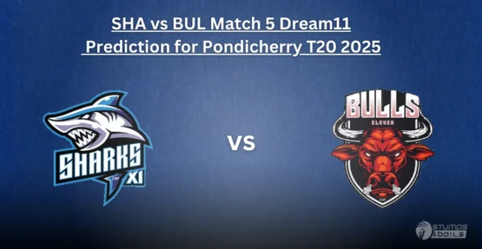 SHA vs BUL 5th Match Dream11 Prediction