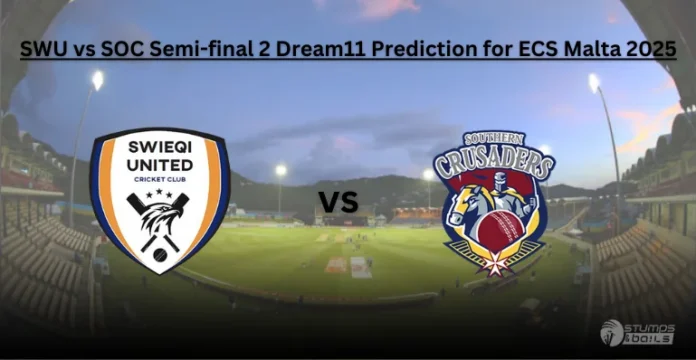 SWU vs SOC Semi-final 2 Dream11 Prediction