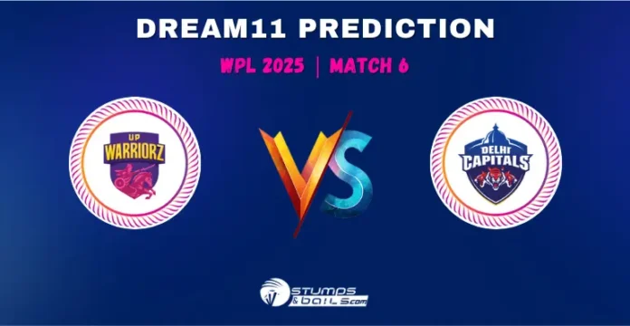 UP-W vs DEL-W 6th Match Dream11 Prediction
