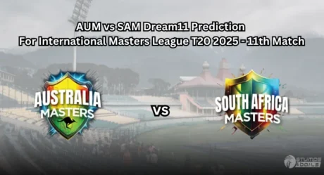 AUM vs SAM Dream11 Prediction, Fantasy Cricket Tips For International Masters League T20 2025 – 11th Match