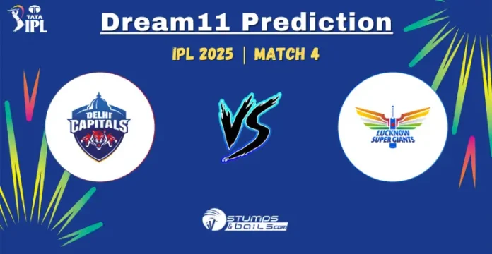 DC vs LSG 4th Match Dream11 Prediction