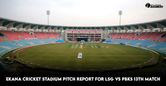 Ekana Cricket Stadium Pitch Report