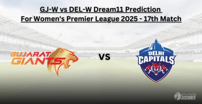 GJ-W vs DEL-W Dream11 Prediction
