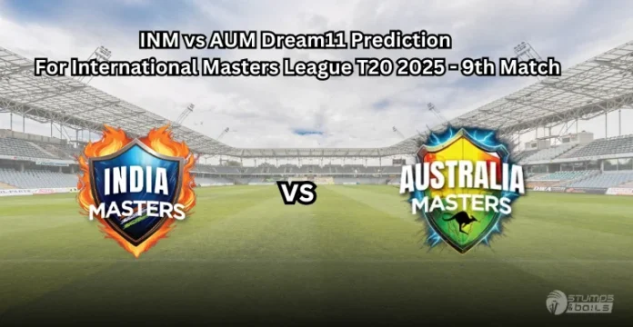 INM vs AUM 9th Match Dream11 Prediction