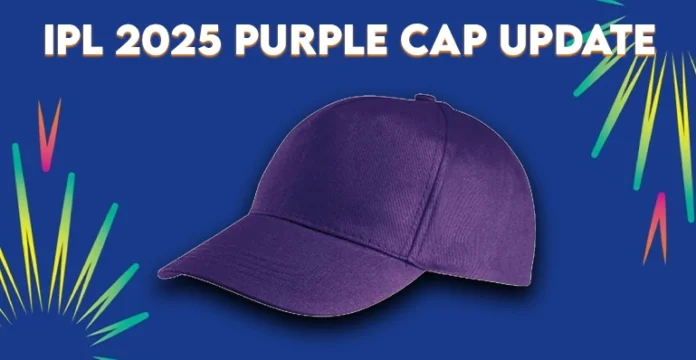 IPL 2025 Purple Cap update