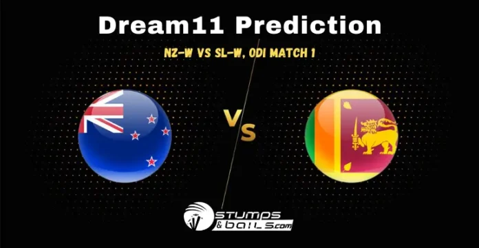 NZ-W vs SL-W 1st ODI Dream11 Prediction
