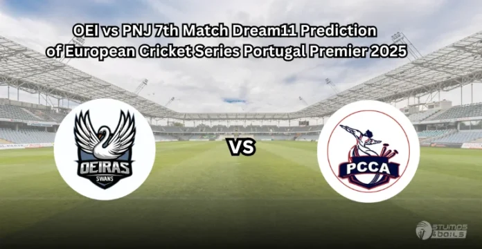 OEI vs PNJ 7th Match Dream11 Prediction