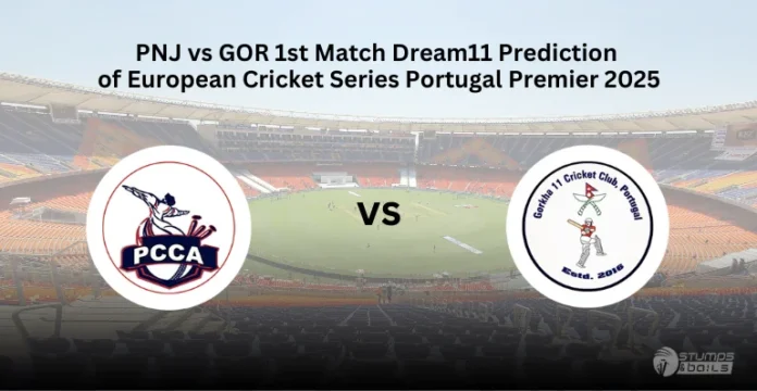 PNJ vs GOR 1st Match Dream11 Prediction